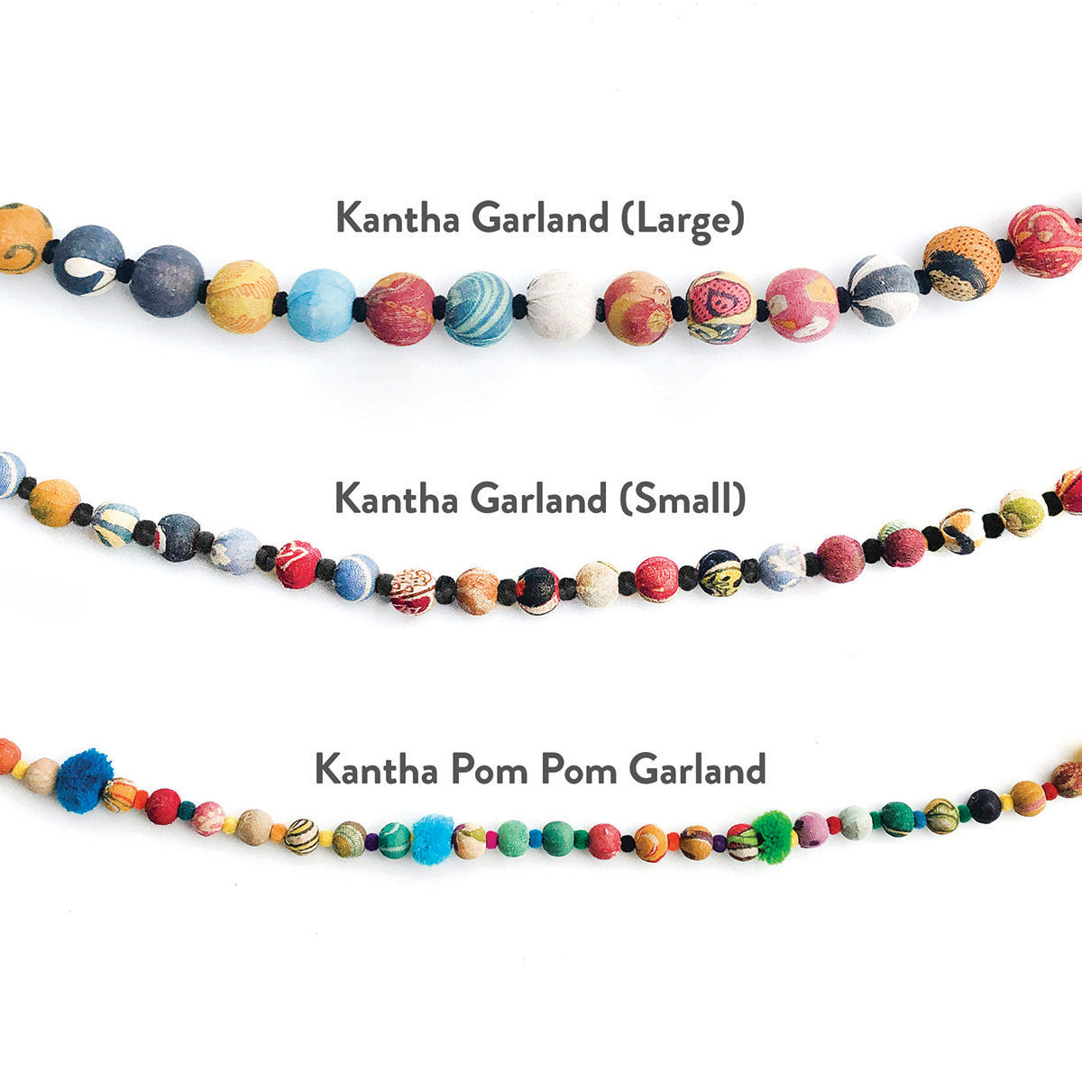 Comparison of various sizes of Kantha Garland